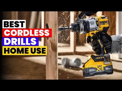 The 6 Best Cordless Drills for Home Use 2026 – Power, Battery & Value ...